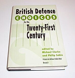 Image for British Defence Choices for the Twenty-First Century